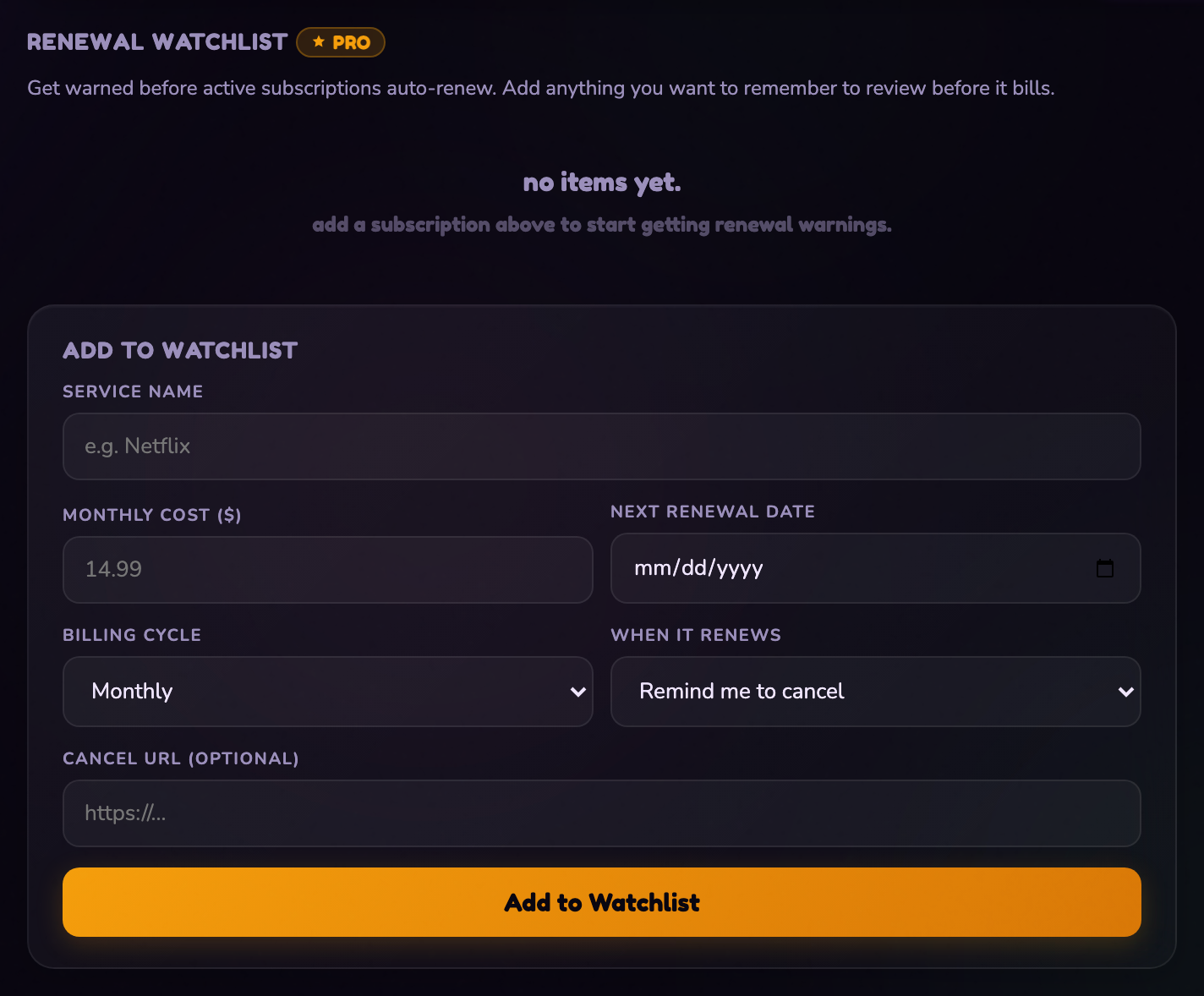 The renewal watchlist tab with a form for service name, monthly cost, next renewal date, billing cycle, and whether to be reminded to cancel or negotiate