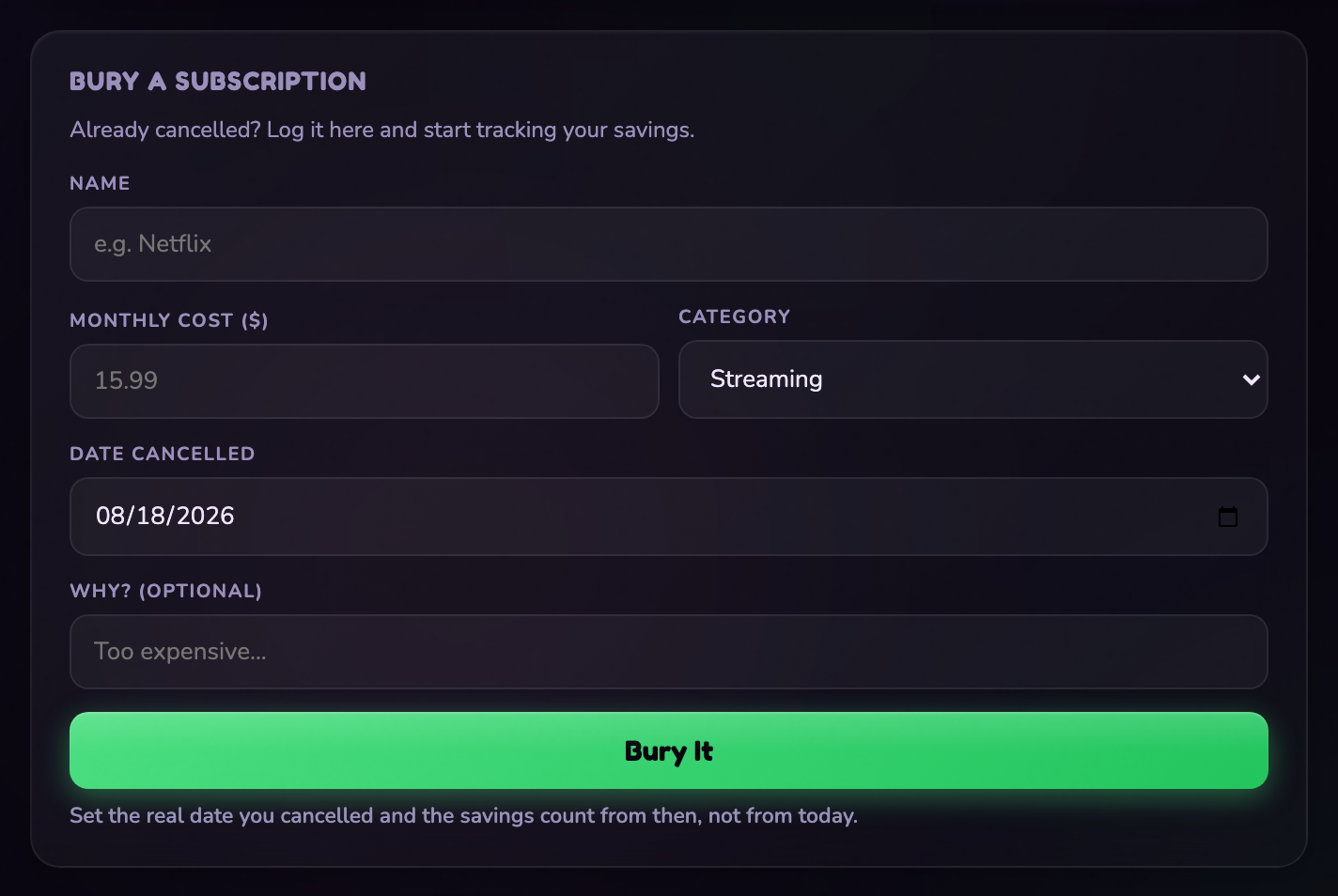 The Bury tab form with fields for name, monthly cost, category, date cancelled, and an optional reason